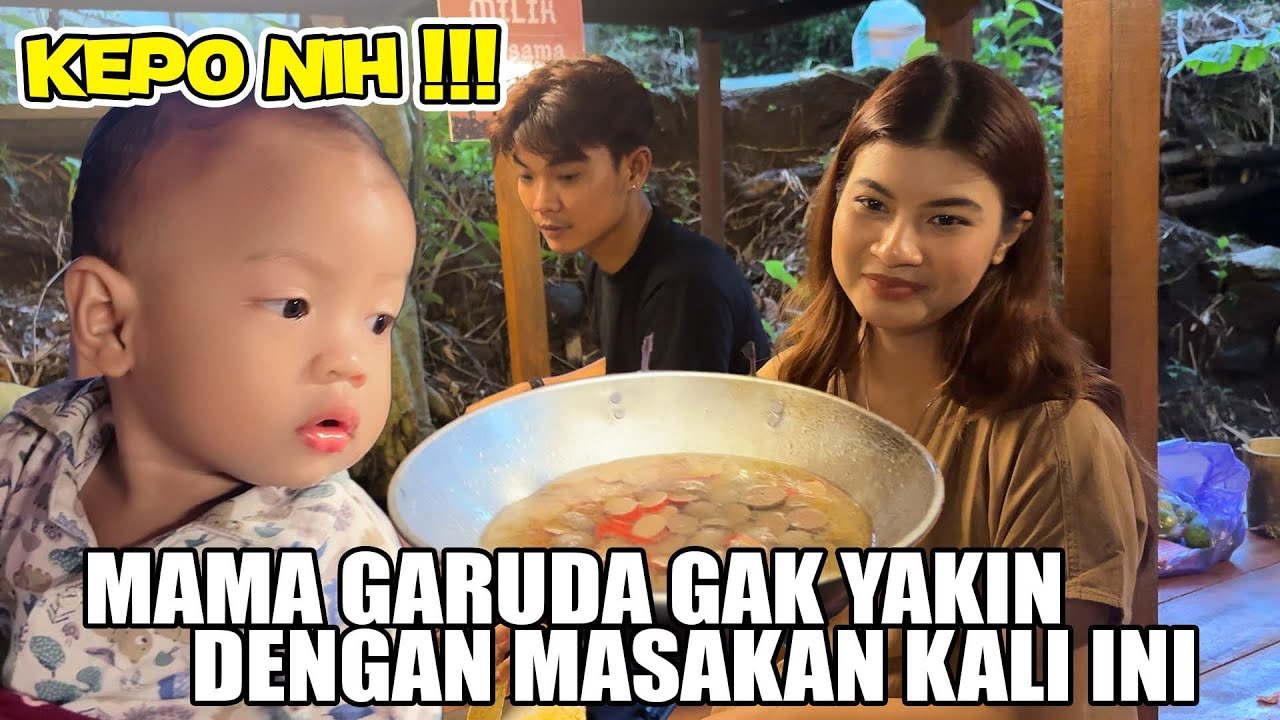 Mama Garuda Gak Yakin dengan masakannya papa garuda 🤣