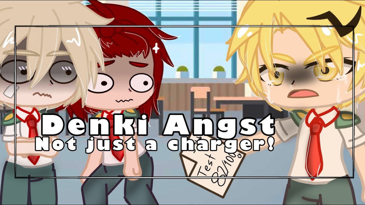 Am I just a charger to you? Denki Angst! Mha skit angst Part 3