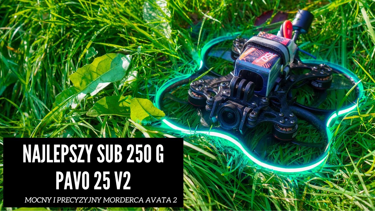 Avata 2 Killer? - BetaFPV Pavo 25 V2 - najmocniejszy mały cinewhoop - recenzja & loty