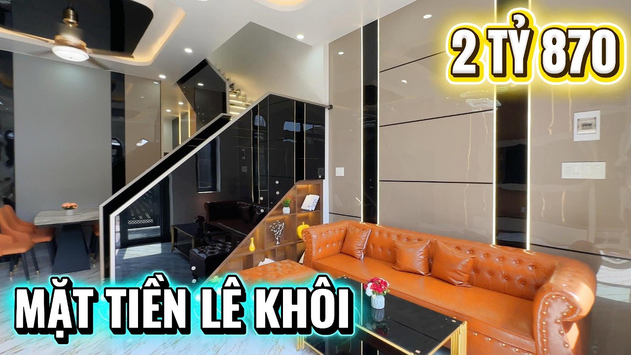 KDC TỈNH UỶ • MẶT TIỀN LÊ KHÔI • FULL NỘI THẤT • GIÁ 2 TỶ 870