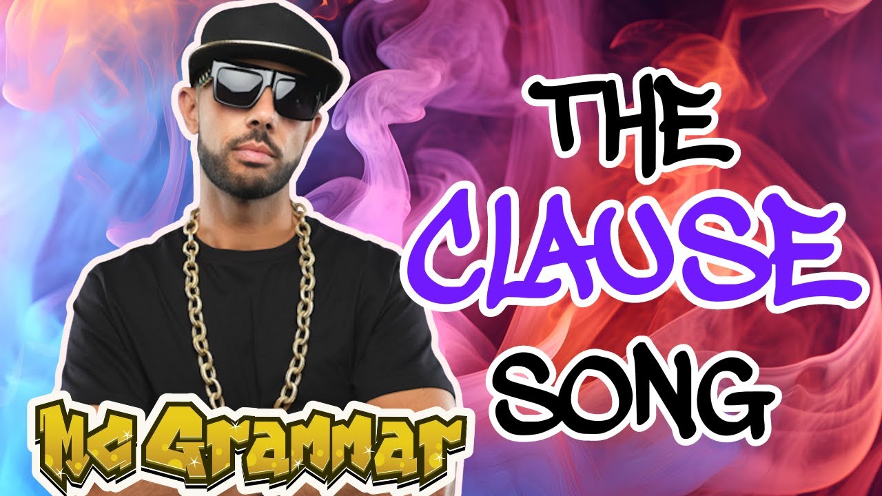 The Clause Song | MC Grammar 🎤 | Educational Rap Songs for Kids 🎵