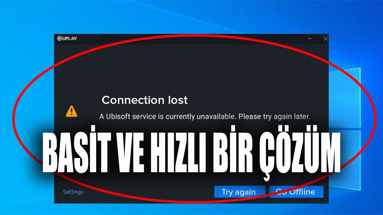 Ubisoft Connect Hatası Çözümü (Uplay connection error FIX)
