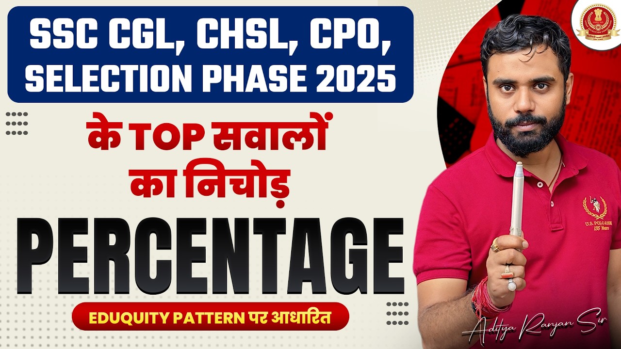 🔴Percentage Class of SSC CGL, CHSL, CPO, Selection Post 2026 | Top सवालों का निचोड़🔥 | Aditya Sir