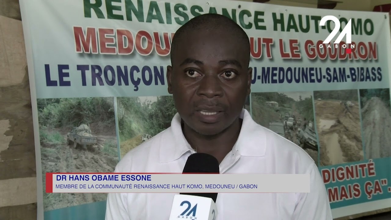 GABON SOCIÉTÉ   À QUAND LA CONSTRUCTION DE LA ROUTE  MEDOUNEU?