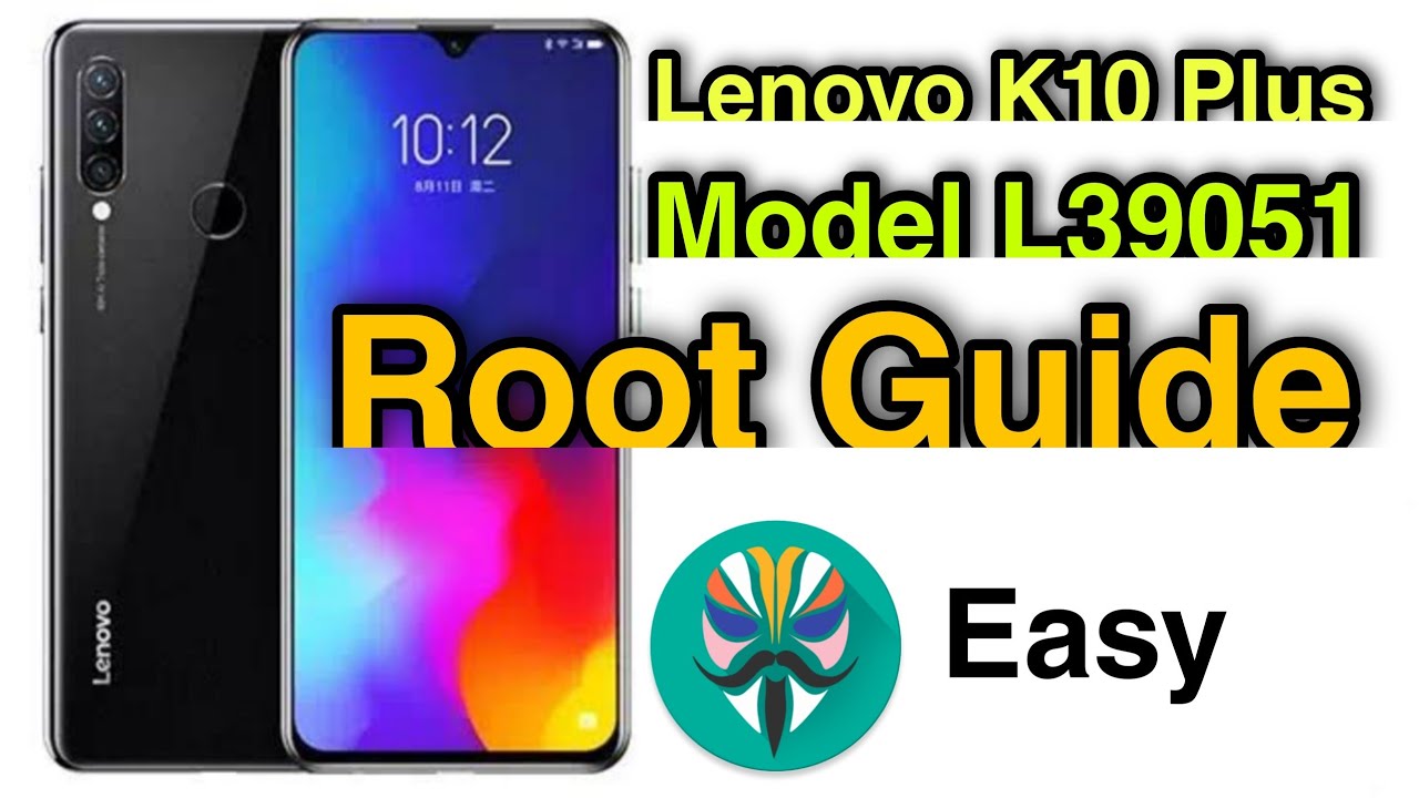 How To Root Lenovo K10 Plus |  l39051 Android 9.0 Easy Method With All Files 2021