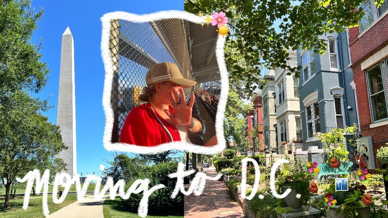 moving to washington dc! || a two-month recap