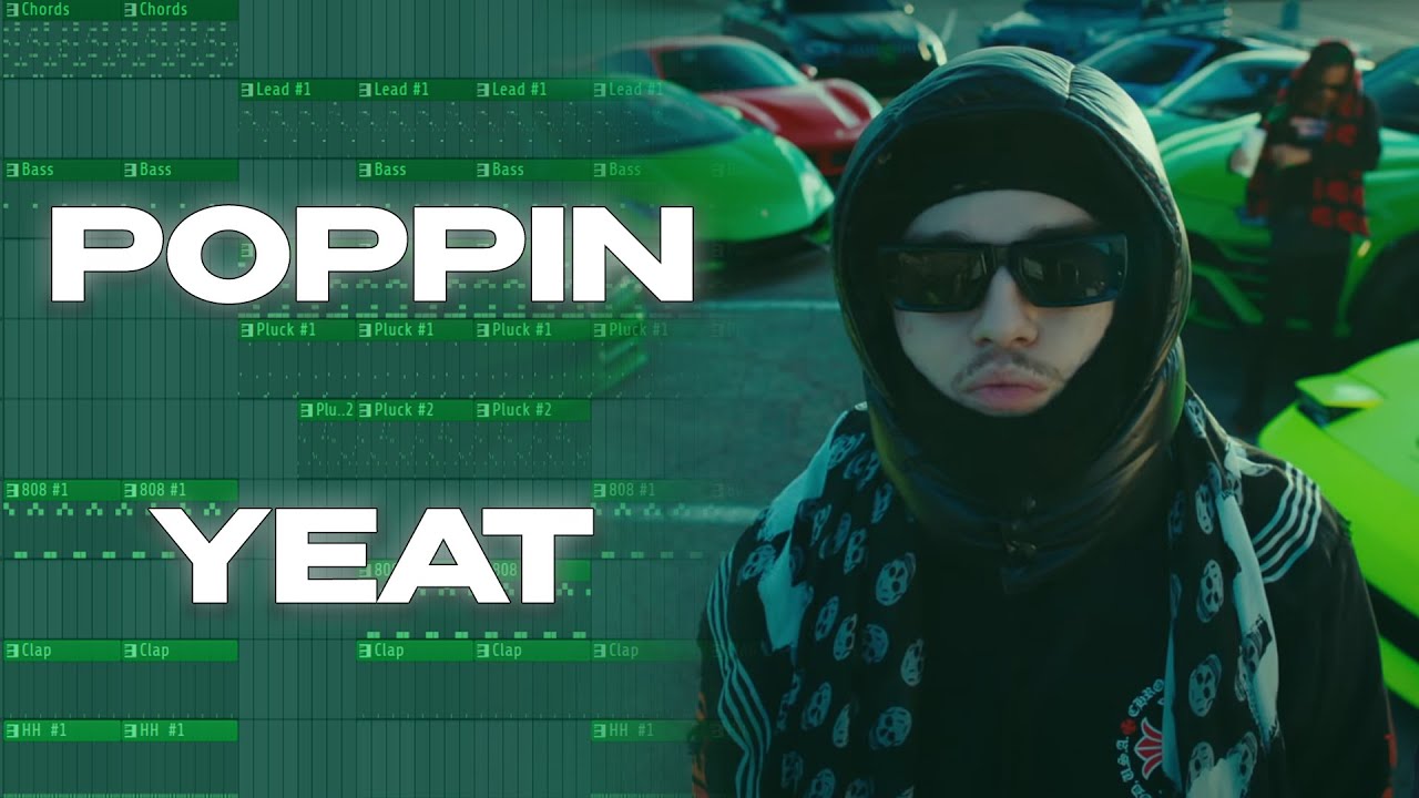 How Poppin by Yeat was made (FL Studio remake)