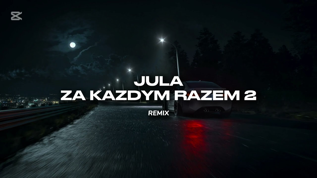 JULA - ZA KAŻDYM RAZEM 2 [REMIX]