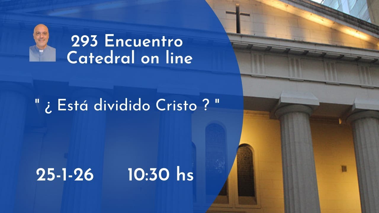 293 Encuentro de Catedral On Line