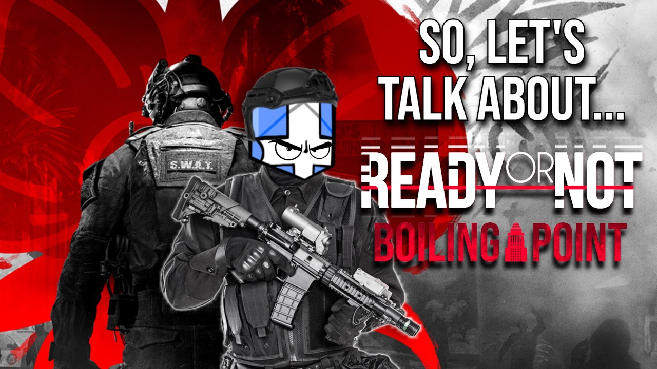 So, let's talk about... Ready or Not: Boiling Point