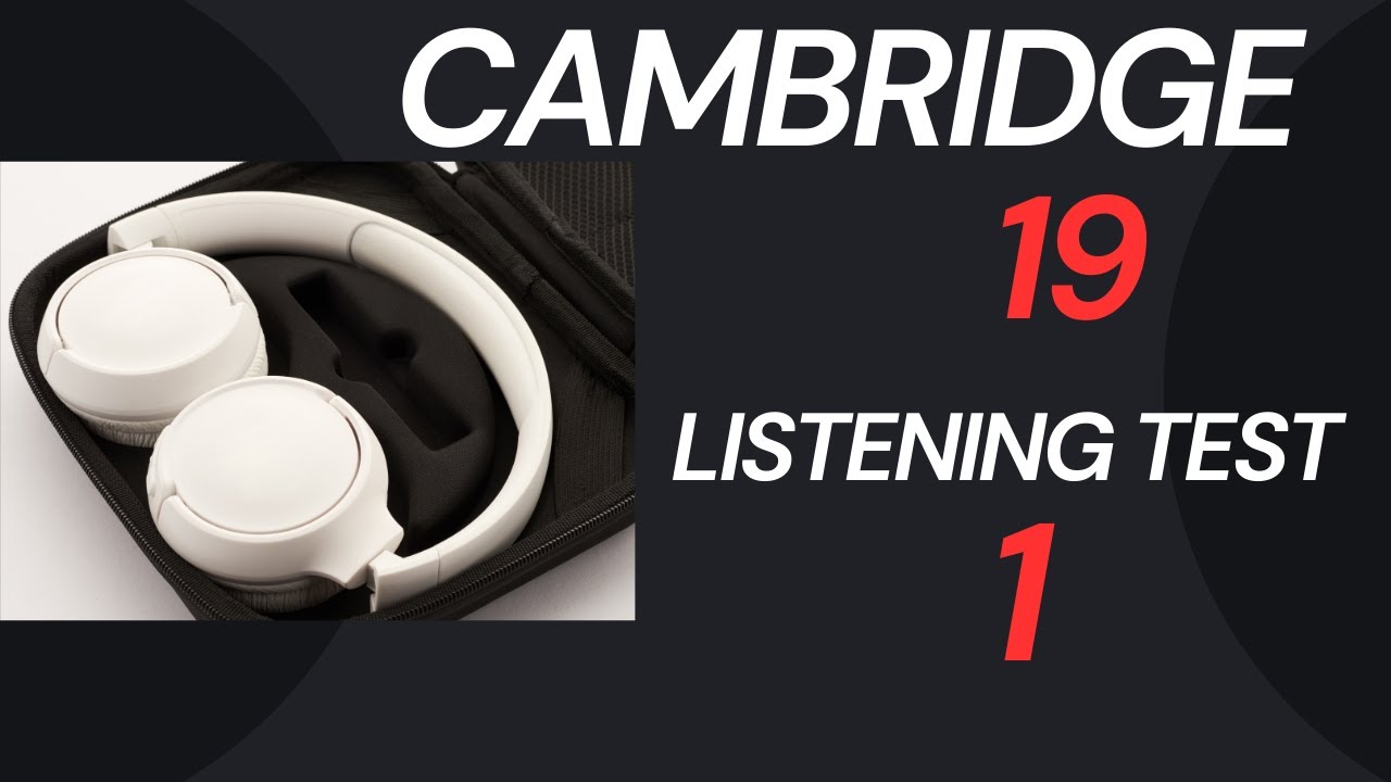 Cambridge IELTS 19 | Listening Test 1 | With Answers | HD