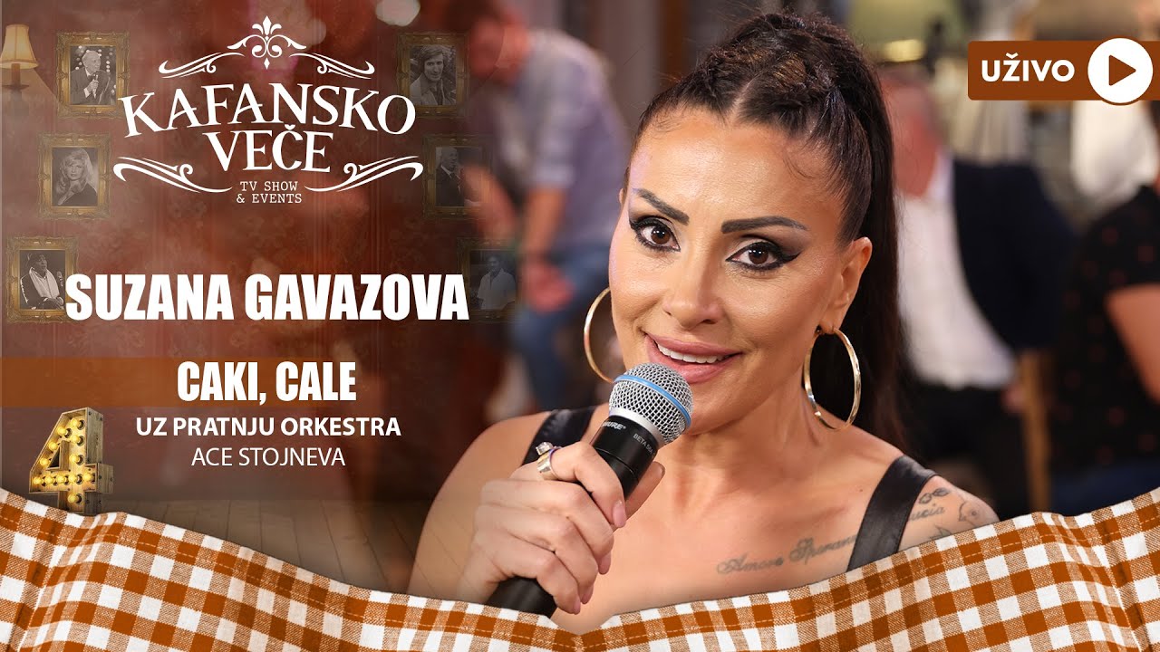 SUZANA GAVAZOVA - CAKI,CALE | UZIVO | (ORK. ACE STOJNEVA) | 2023 | KAFANSKO VECE