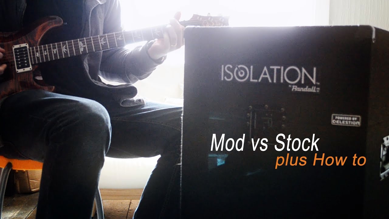 Randall Isolation Cab - ISO 12C Stock vs Mod - Comparison Demo plus How To