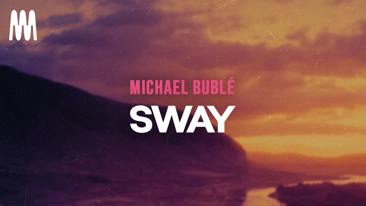 Michael Bubl&eacute; - Sway (Letra/Lyrics)