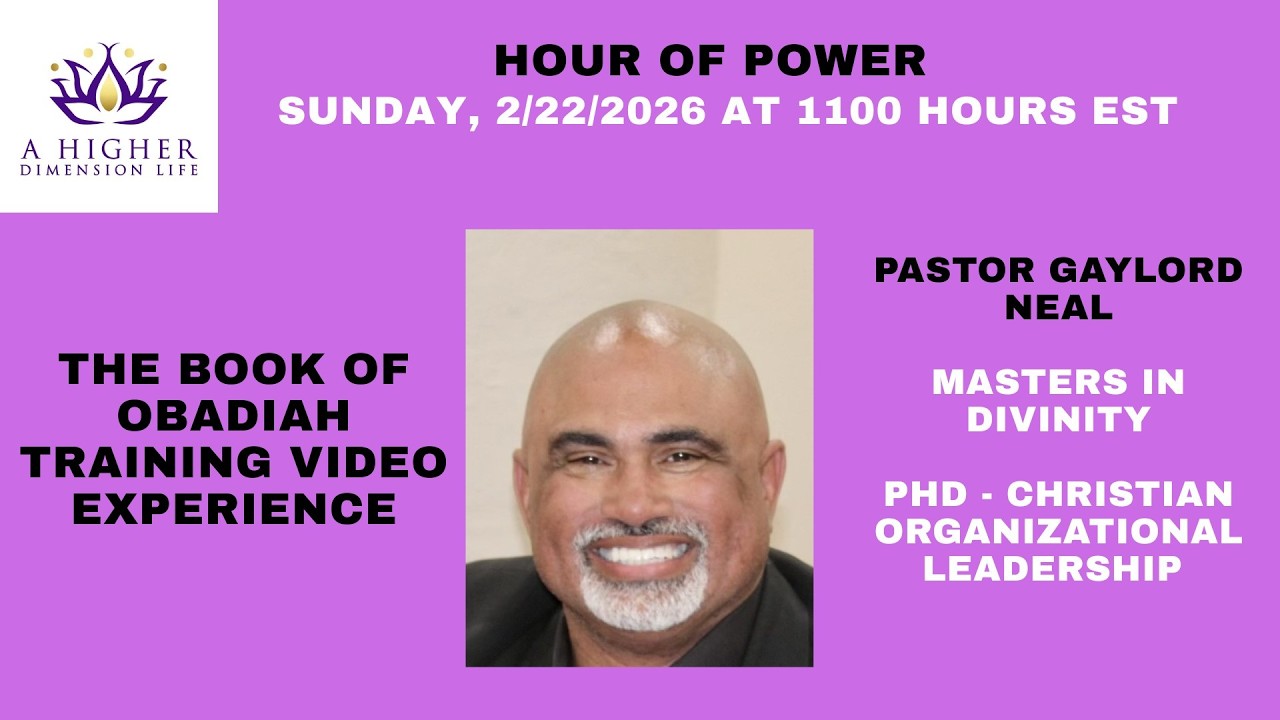Sun., 2-22-2026, 11 AM - THE BOOK OF OBADIAH TRAINING EXPERFIENCE -  with Pastor Gaylord Neal