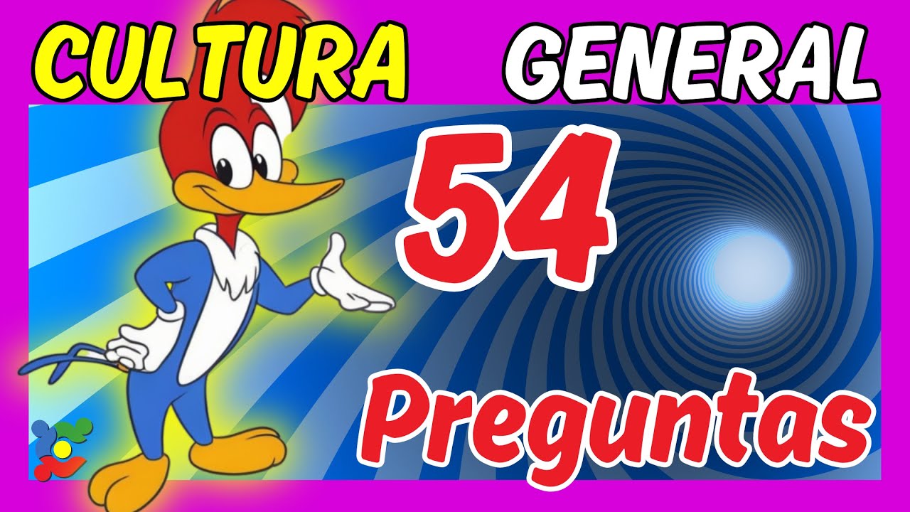 ✅ 54 Preguntas de Cultura General / Test / Quiz / Trivia