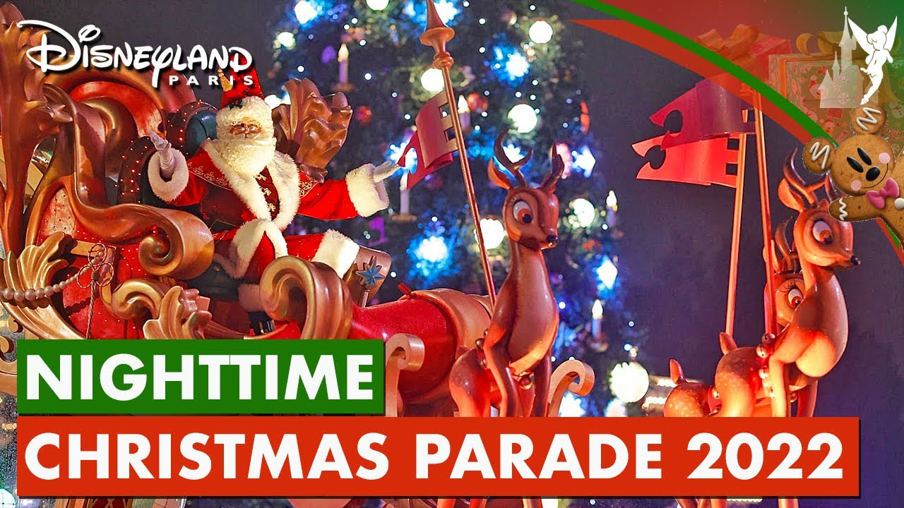🎄 Night Time version Mickey's Dazzling Christmas Parade 2022 at Disneyland Paris / Saison Noël 2022