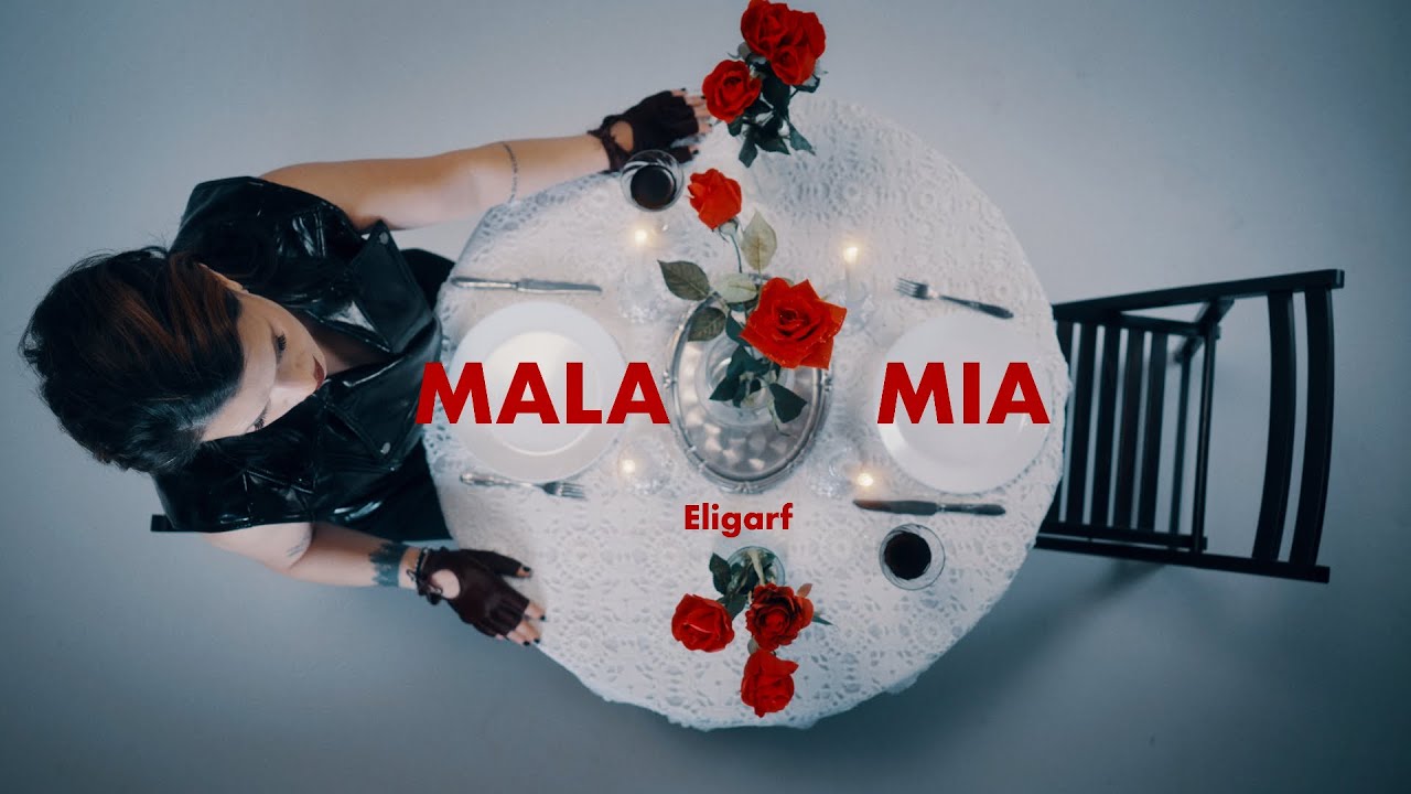 ELIGARF - Mala Mia | Official Video