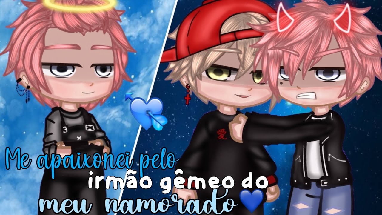 [4/?] Me apaixonei pelo irmão gêmeo do meu namorado 