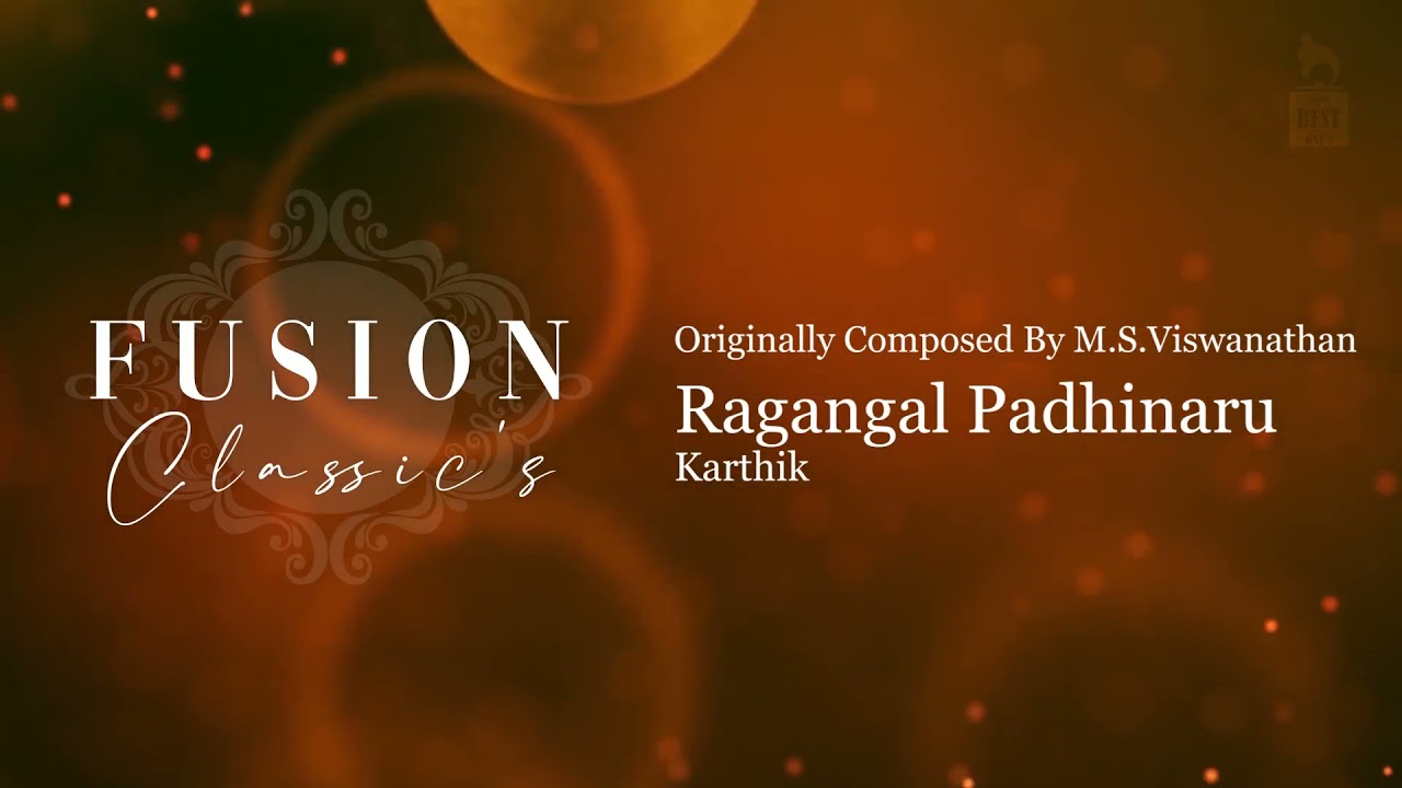 Ragangal Padhinaru | Karthik | Fusion Classics | Records Best Ones