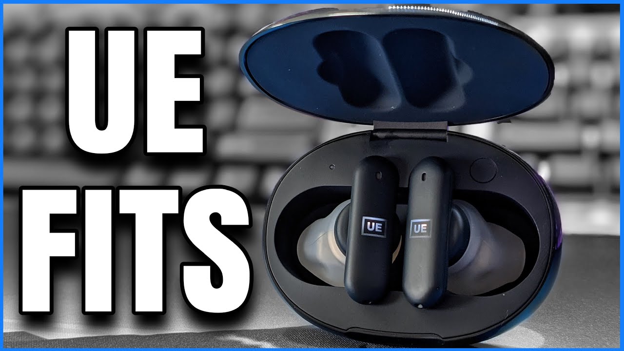 The PERFECT Fit! - UE Fits