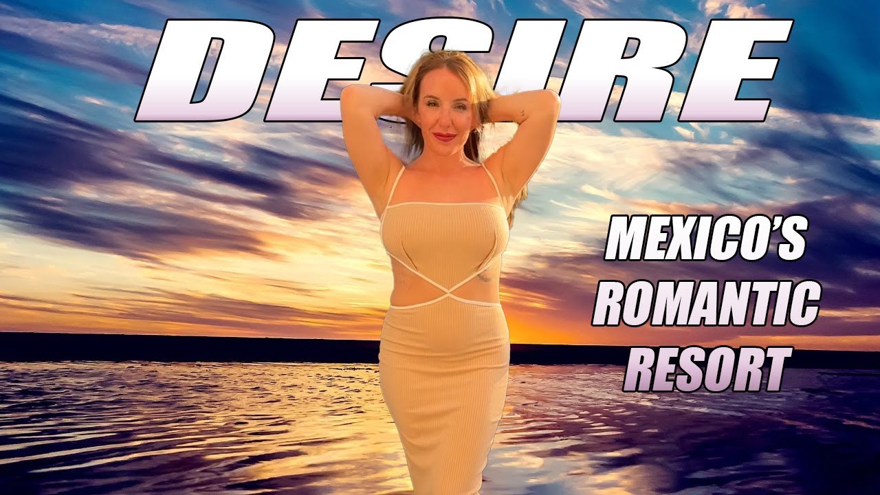 Desire Resort Full Review | Desire Riviera Maya Cancun Mexico | Luxurious Resort Review | Desire RM