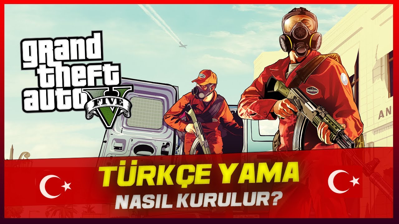 GTA 5 - TÜRKÇE YAMA NASIL YAPILIR?