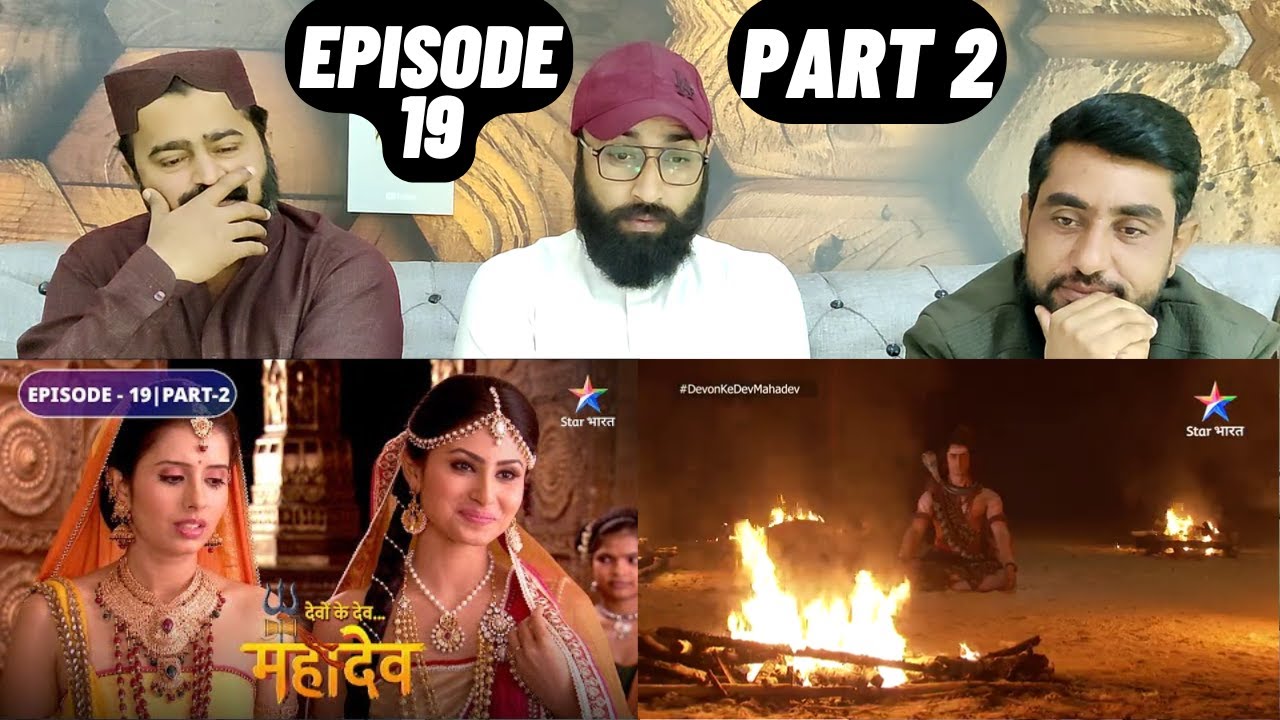Devon Ke Dev Mahadev l Episode 19 l Part 2 l #PakistaniReaction