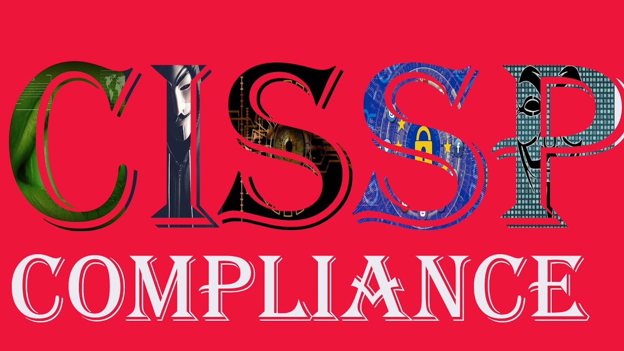CISSP: Determine Compliance and other requirements