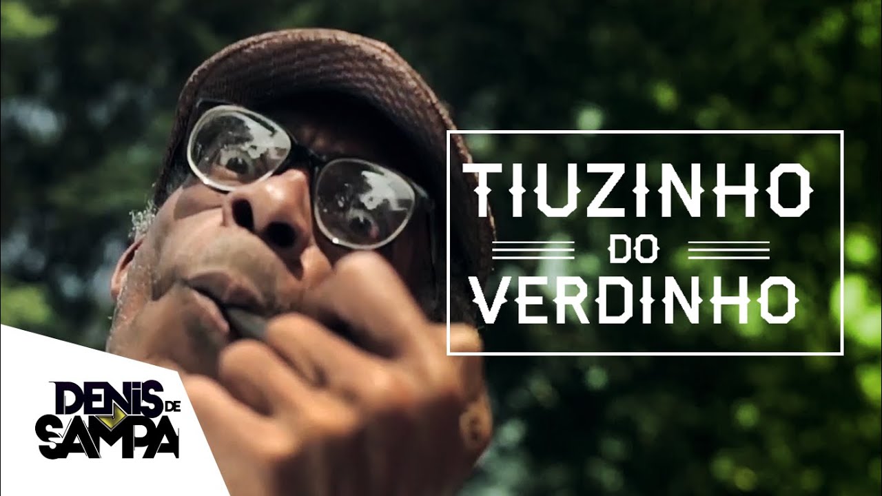 Denis de Sampa - Tiuzinho do Verdinho (Official Video)