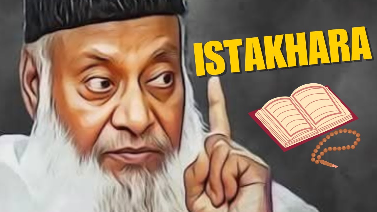 How to Perform Istikhara | Dua-e-Istakhara| Insights from Dr. Israr Ahmad 