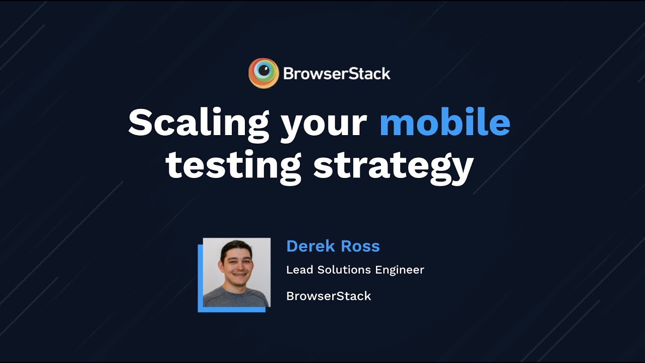 [Webinar] Scaling your mobile testing strategy
