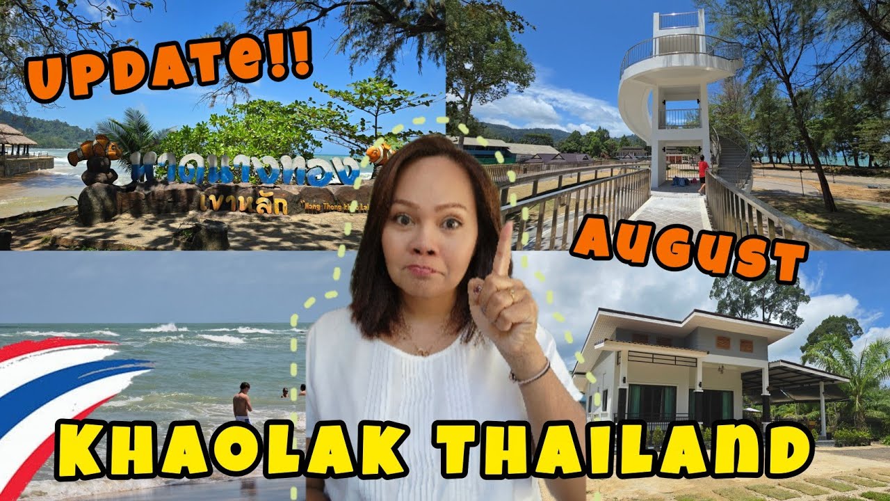 Let's update !! How is Khao Lak today | Khaolak Thailand 