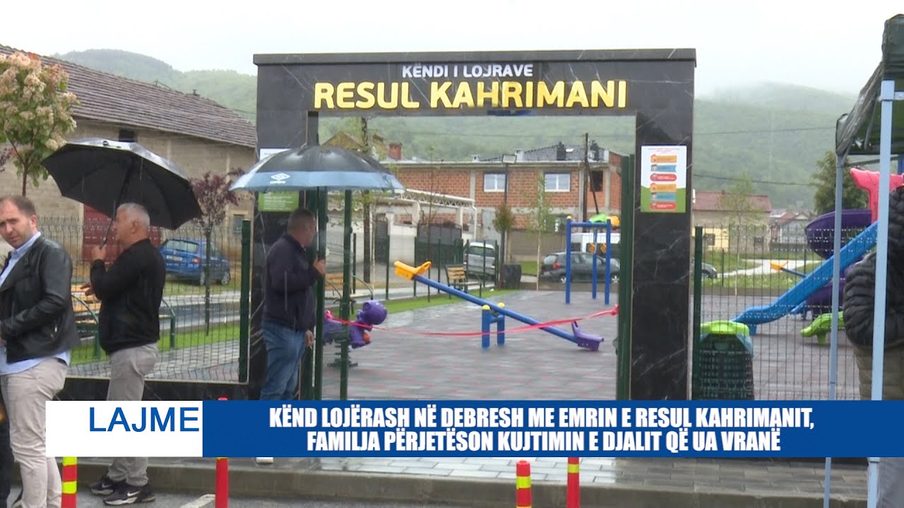 KËND LOJËRASH NË DEBRESH ME EMRIN E RESUL KAHRIMANIT, FAMILJA PËRJETËSON KUJTIMIN E DJALIT