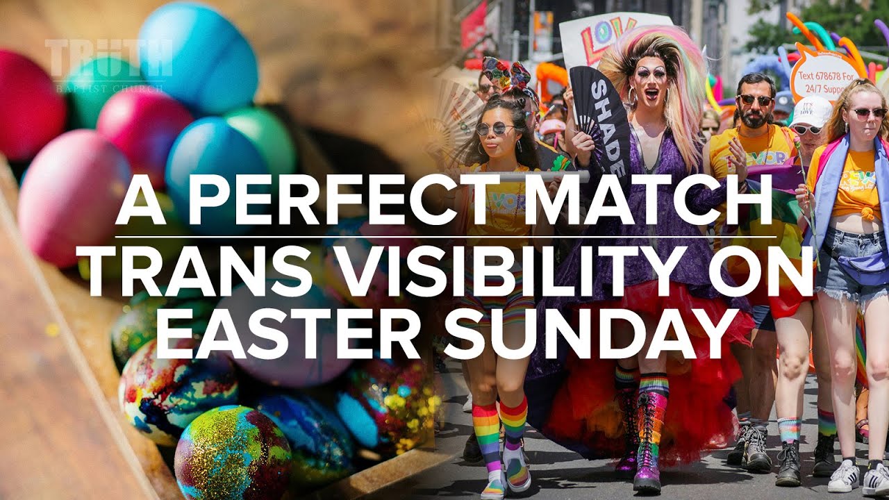 A Perfect Match: Trans Visibility on Easter Sunday