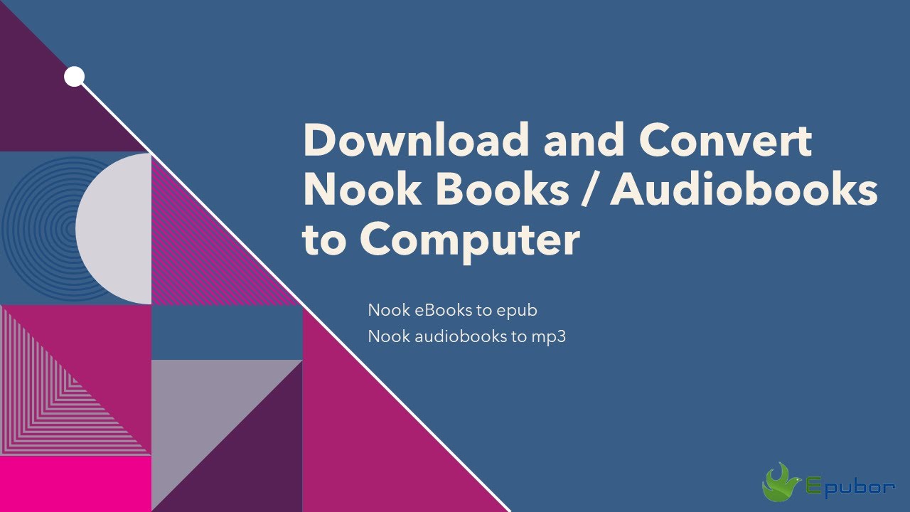 Download and Convert Nook Books / Audiobooks to Computer
