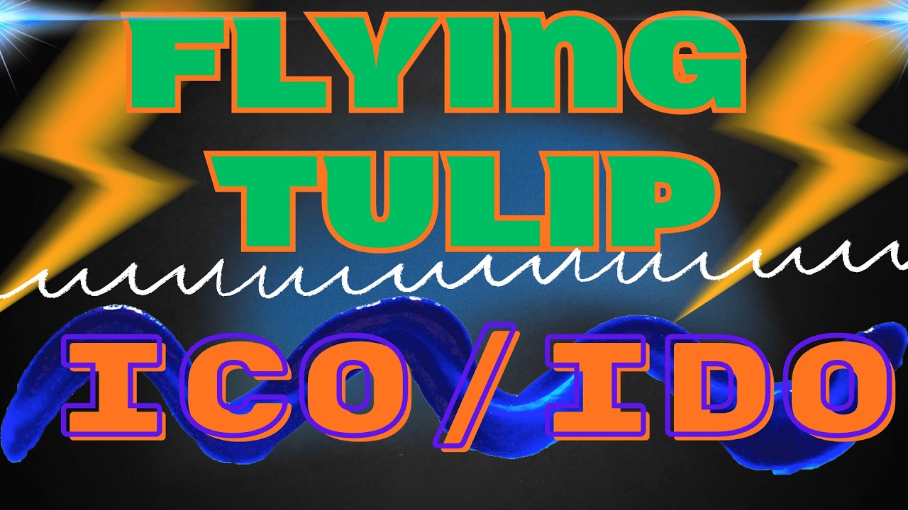 Flying Tulip - обзор и гайд на сейл/ICO/IDO! Возврат средств в любой момент!