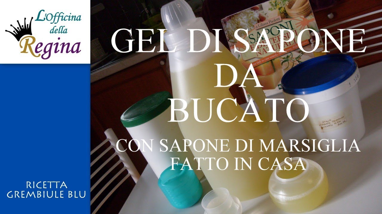 Gel di sapone da bucato, con sapone di Marsiglia fatto in casa