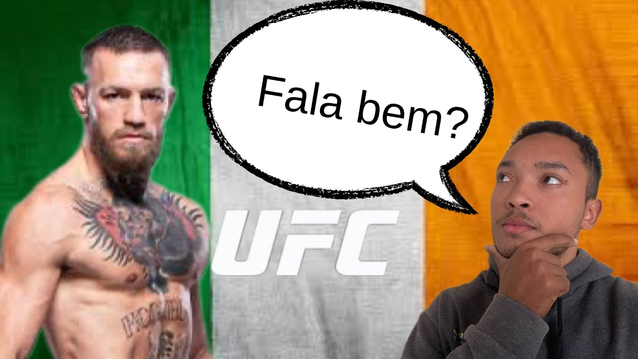 Reagindo ao v&iacute;deo de Conor McGregor falando em irland&ecirc;s