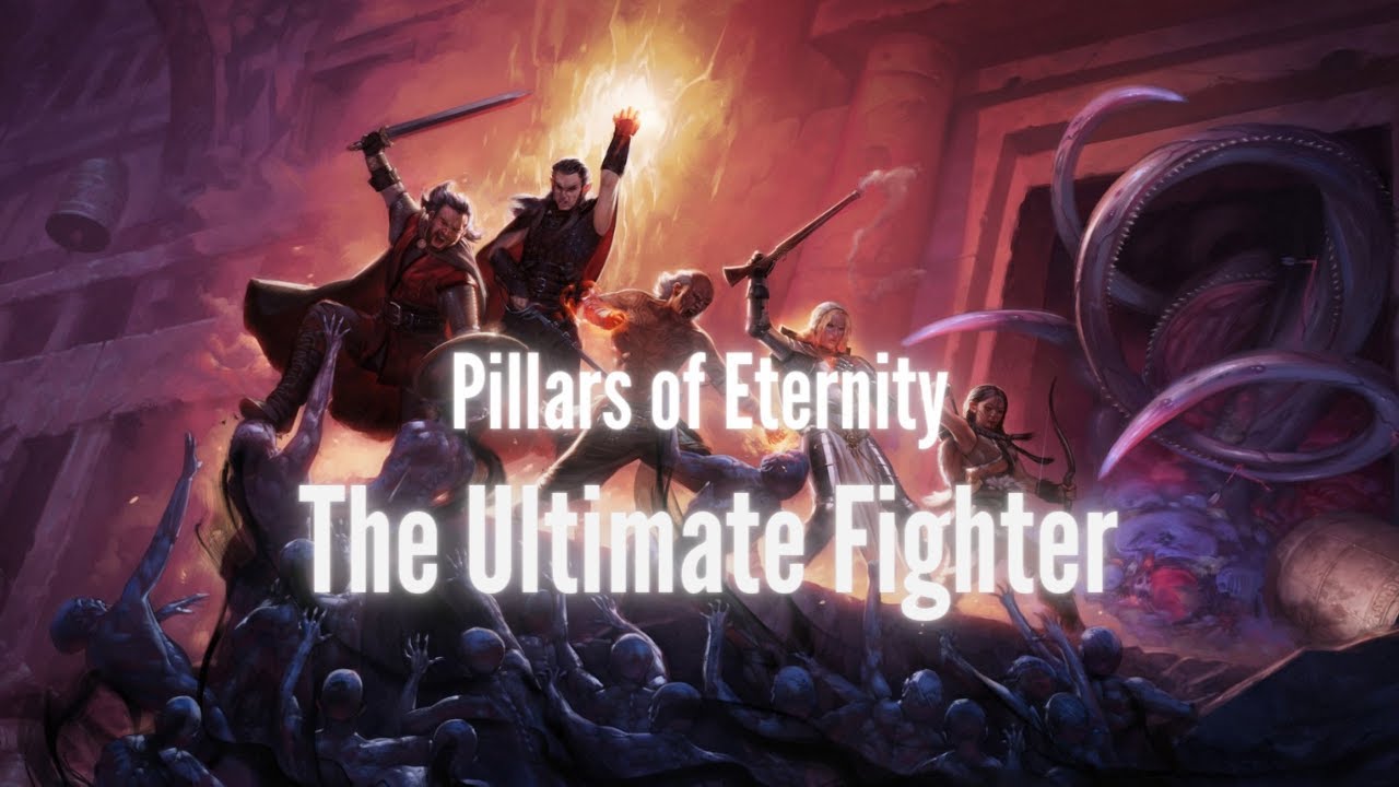 Pillars of Eternity - The Ultimate Run - Fighter - Part 1