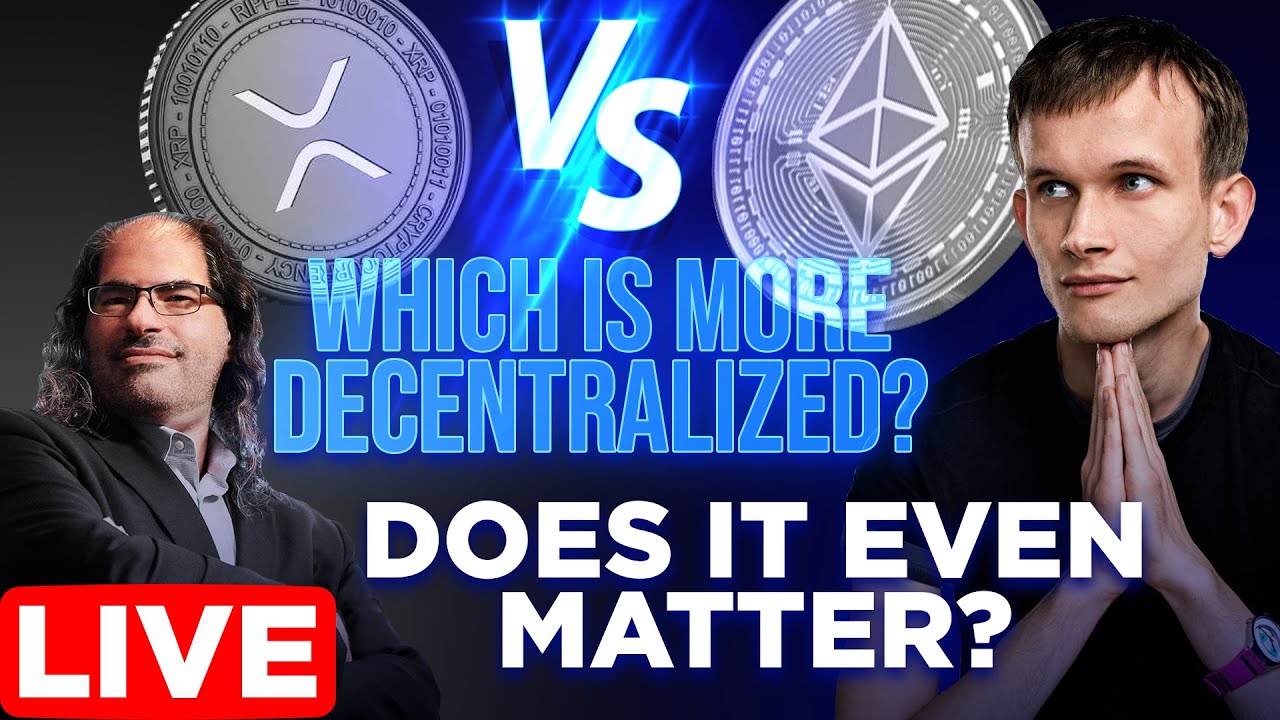 XRP vs Ethereum: Which is more Decentralized? | Does it Even Matter?
