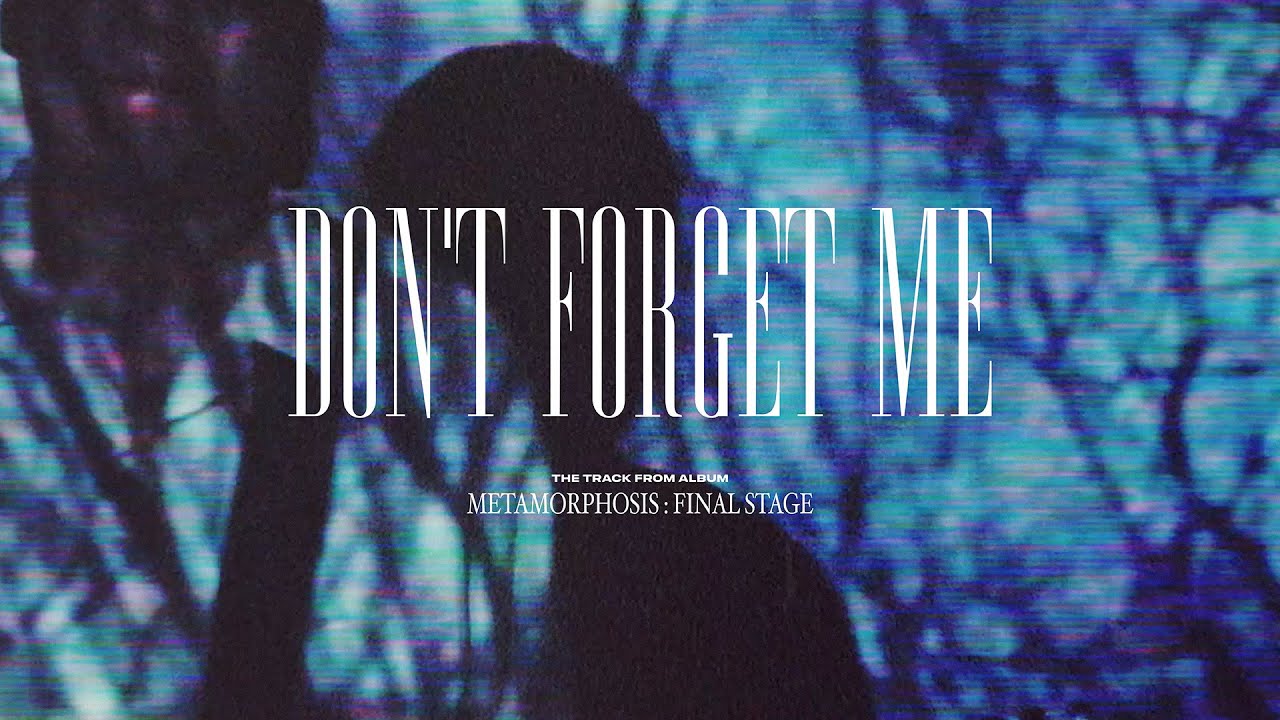 KIKI - Don't Forget Me (Official MV)