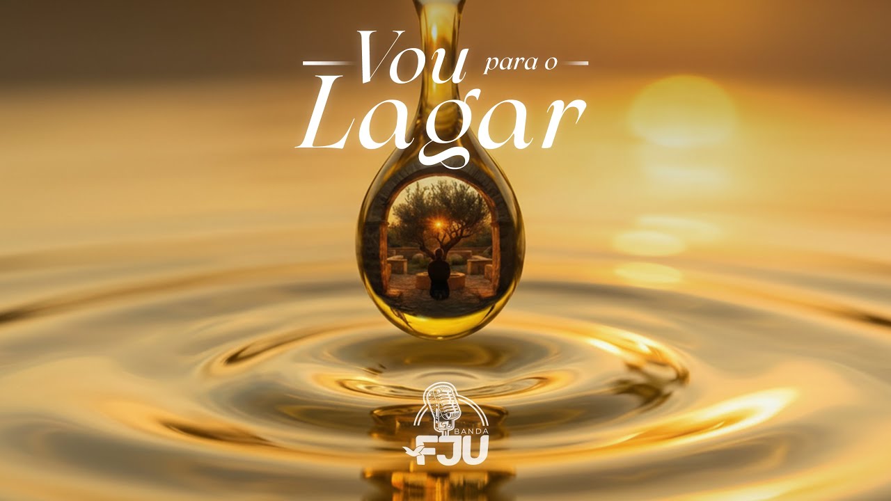 VOU PARA O LAGAR | BANDA FJU (2025)