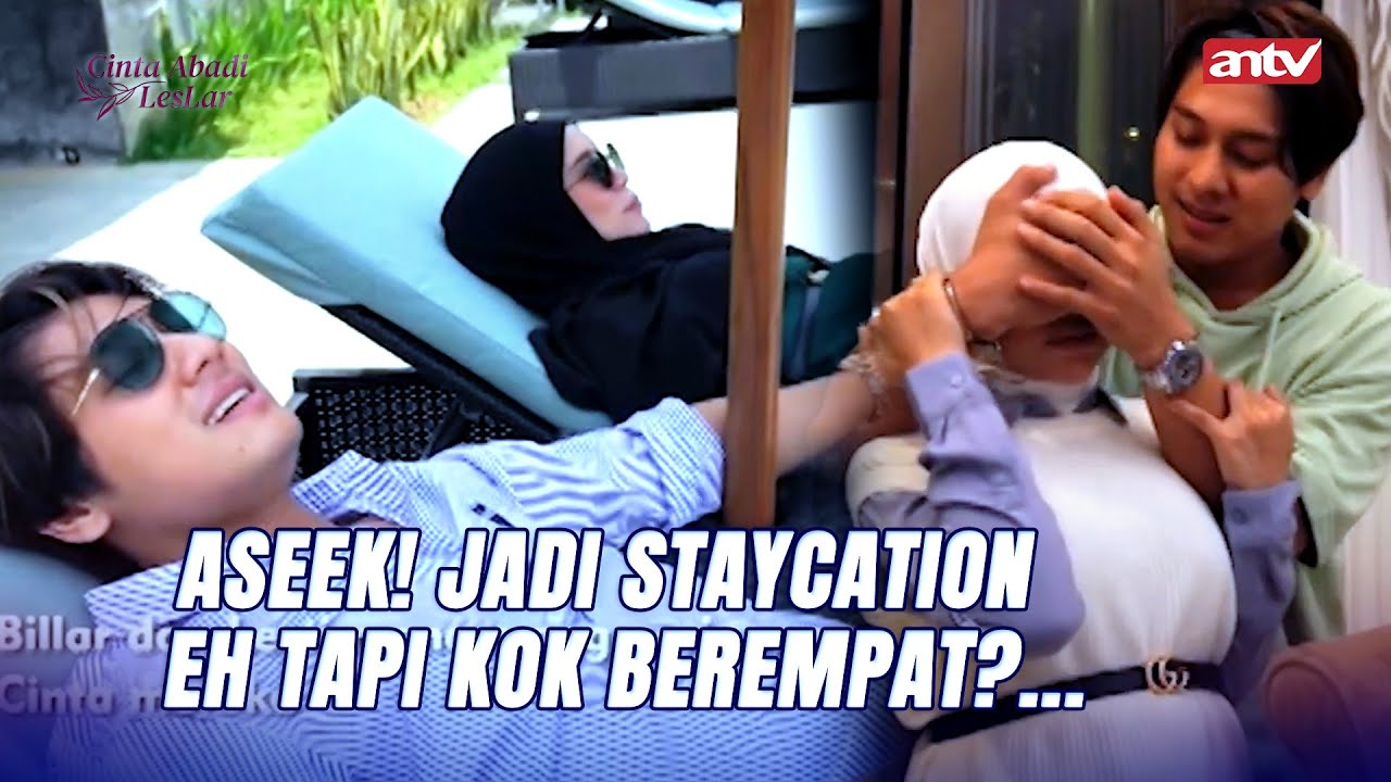 Padahal Kan Dede Pengen Berduaan Sama Kaka.. | Cinta Abadi Leslar ANTV Eps 8 (FULL)