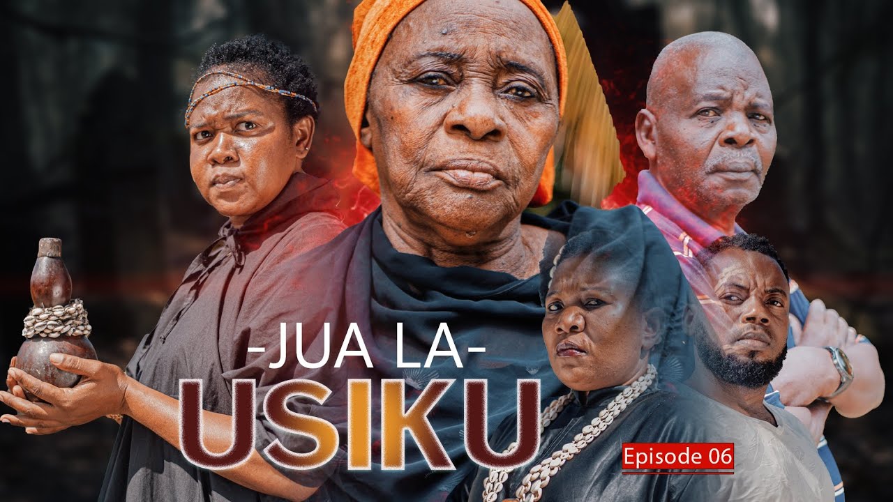 JUA  LA USIKU.../EPISODE (6)/