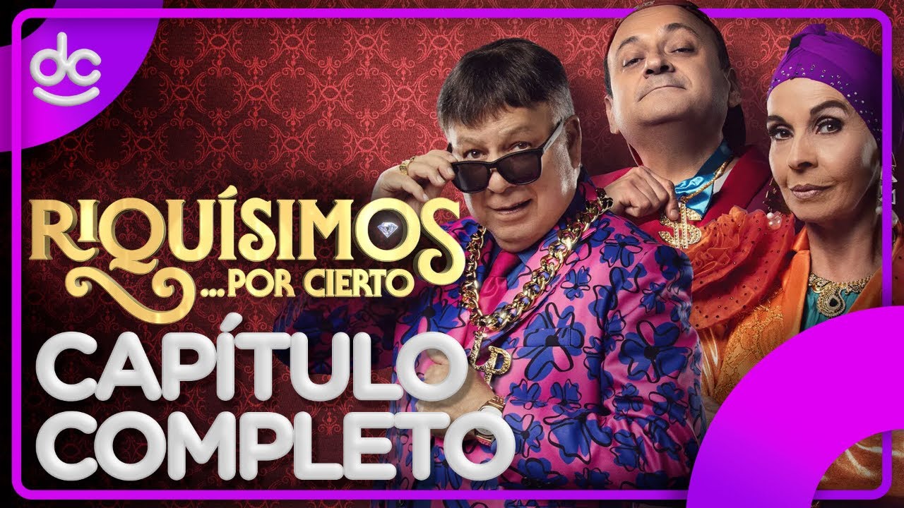 Riqu&iacute;simos... Por Cierto: La Herencia | CAP&Iacute;TULO 1 COMPLETO GRATIS