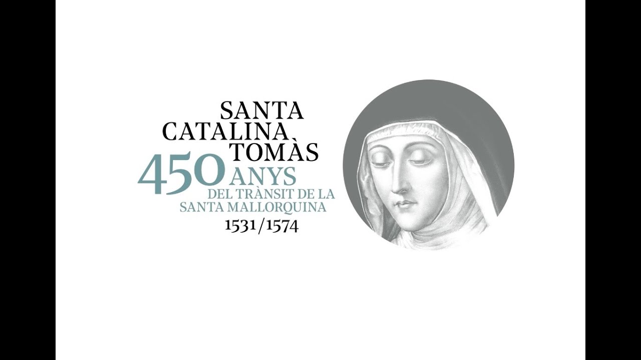 Sor Tomasseta, de Sonadors Sonats, per al 450 aniversari del trànsit de santa Catalina Tomàs