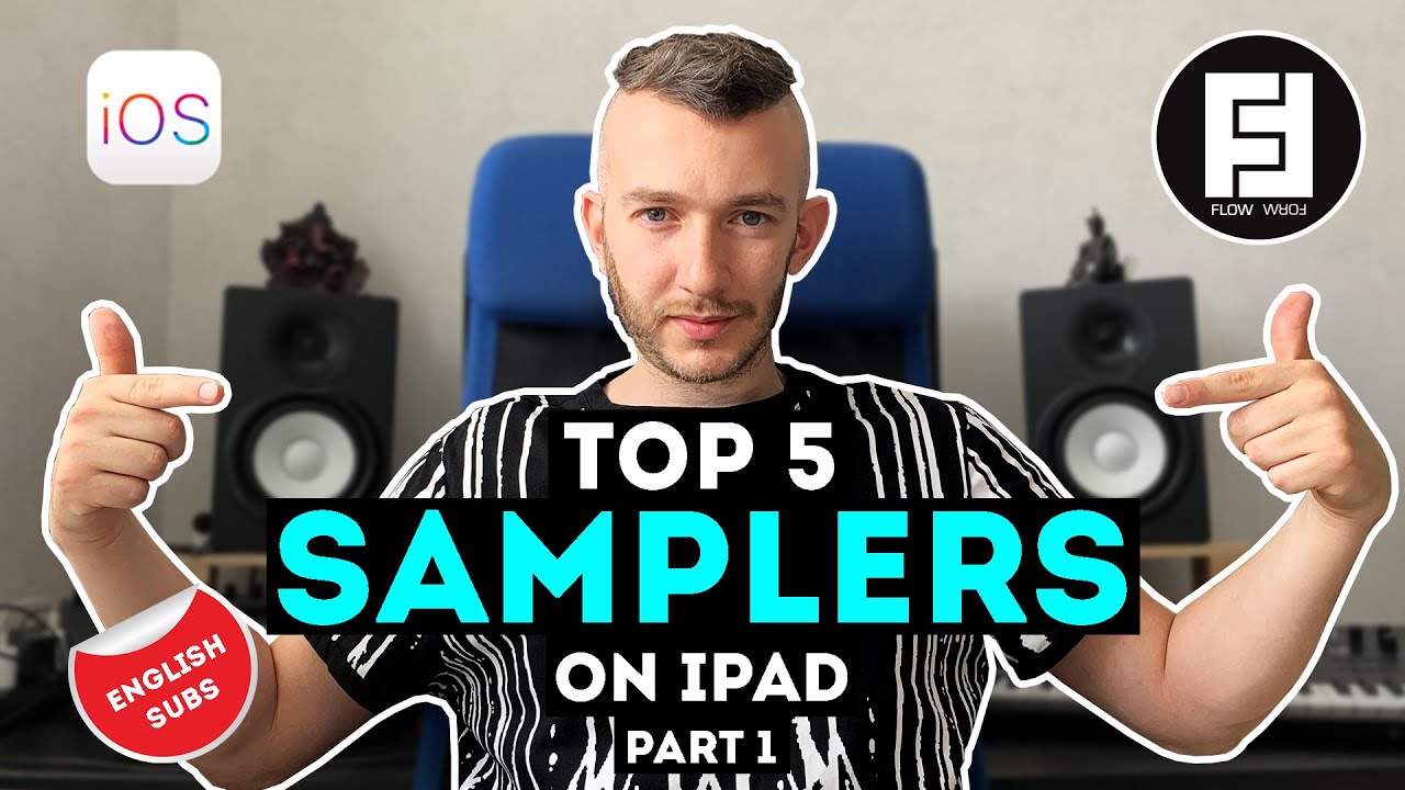 Top 5 Samplers On iPad | Flow Form (Eng Subs)