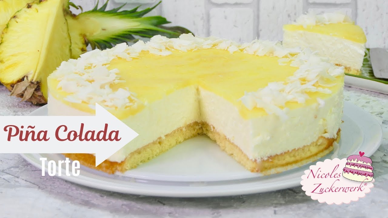 Piña Colada Torte 🥥 I lecker fruchtige Kokos-Ananas Sommertorte I Rezept von Nicoles Zuckerwerk