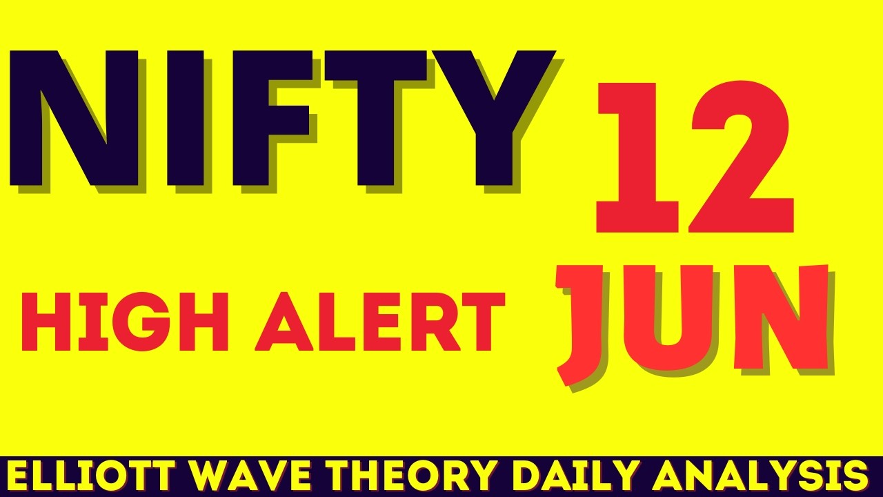 Nifty Analysis 12 June  | Elliott Wave Theory